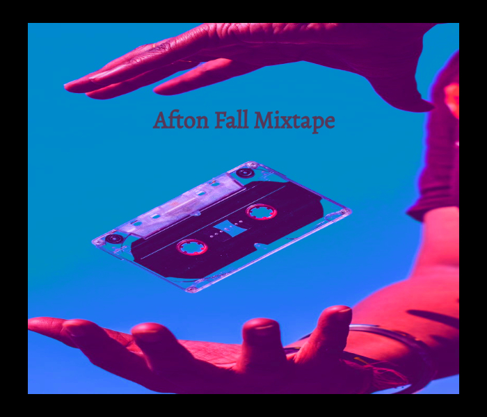 MyAfton Fall Mixtape!