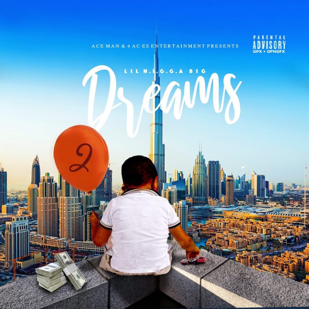 Afton Artist Album review Aceman Album Review: Lil N.I.G.G.A Big Dreams 2 