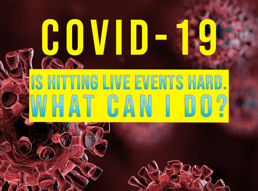 MyAfton: COVID-19 is Hitting The Live Events Industry Hard!