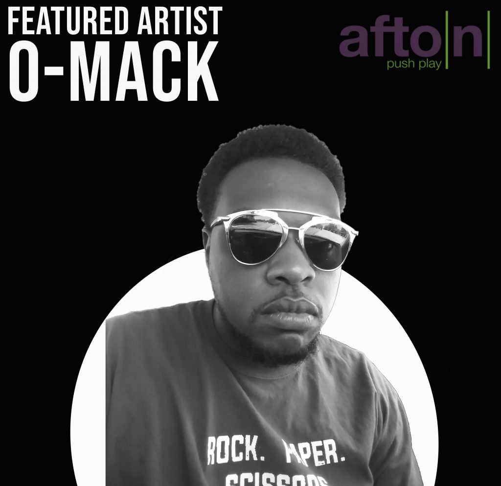 MyAfton Emerging Artist O-Mack