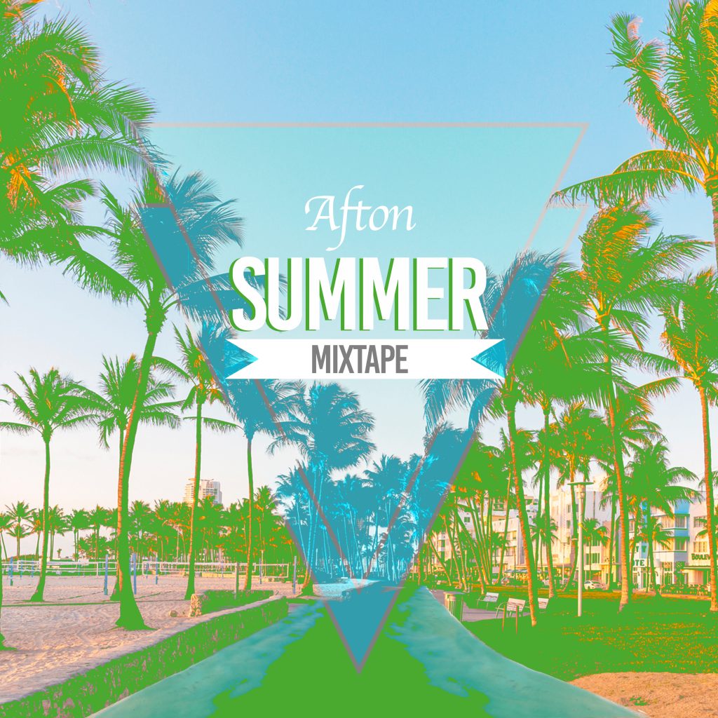 MyAfton Summer Mixtape 2022
